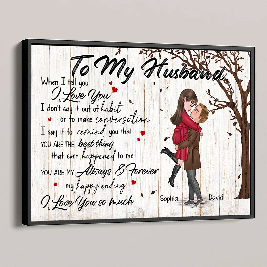 You're My Always And Forever Poster Personalized Gift For Husband
