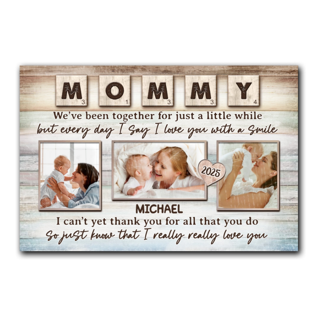 Everyday I Love You With A Smile Canvas Personalized Gift For New Mom