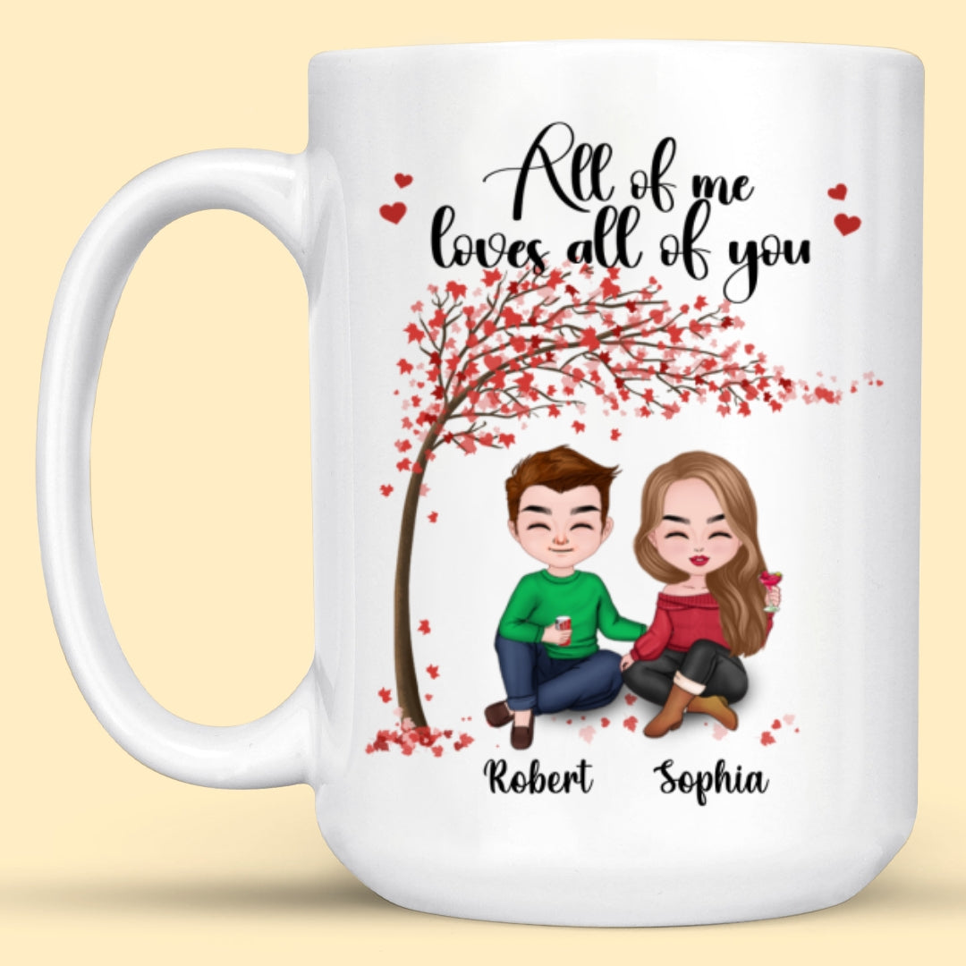 All Of Me Loves All Of You Mug Personalized Gift For Couple