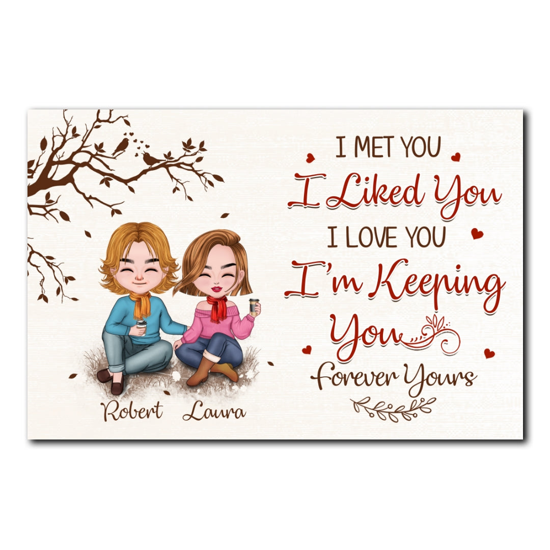 I'm Keeping You Forever Yours Poster Personalized Gift For Couple