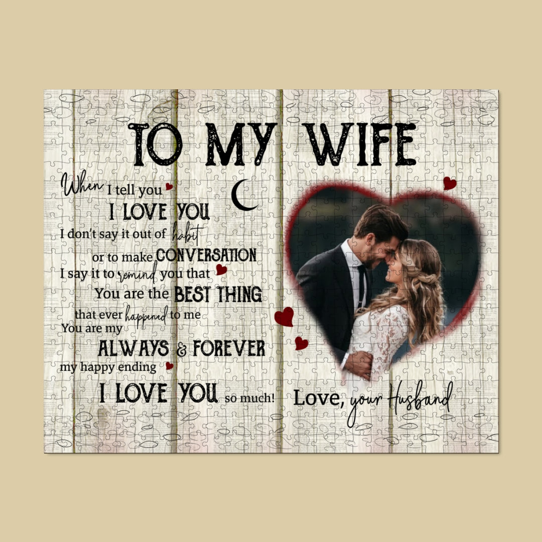 To Wife From Husband When I Tell You I Love You Personalized Puzzle