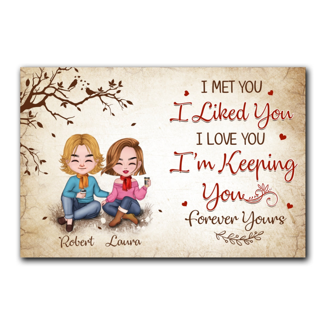I'm Keeping You Forever Yours Canvas Personalized Gift For Couple