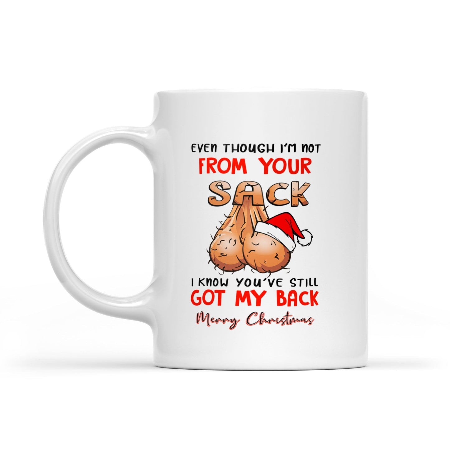 I Know You've Still Got My Back Christmas Mug Gift For Step dad