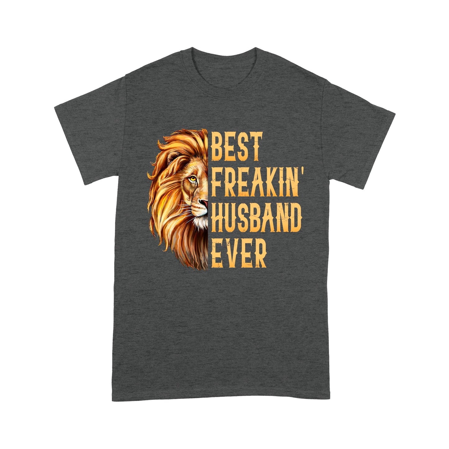 Lion Best Freaking Husband Ever Shirt Gift For Husband