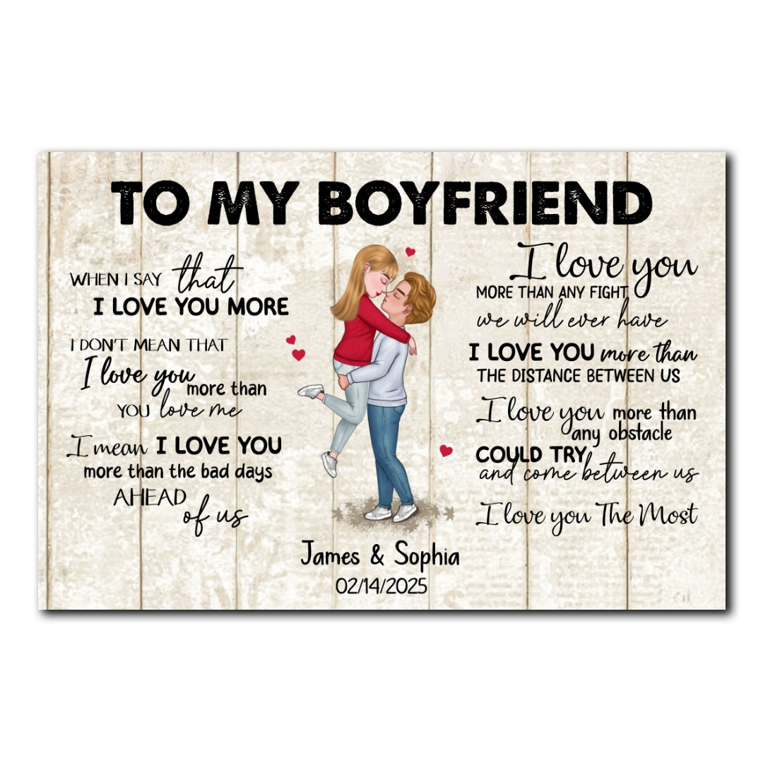 When I Say I Love You More Personalized Poster Romantic Gift For Boyfriend