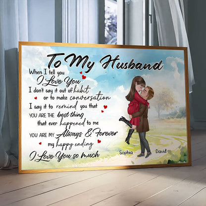 You're My Always And Forever Poster Personalized Gift For Husband
