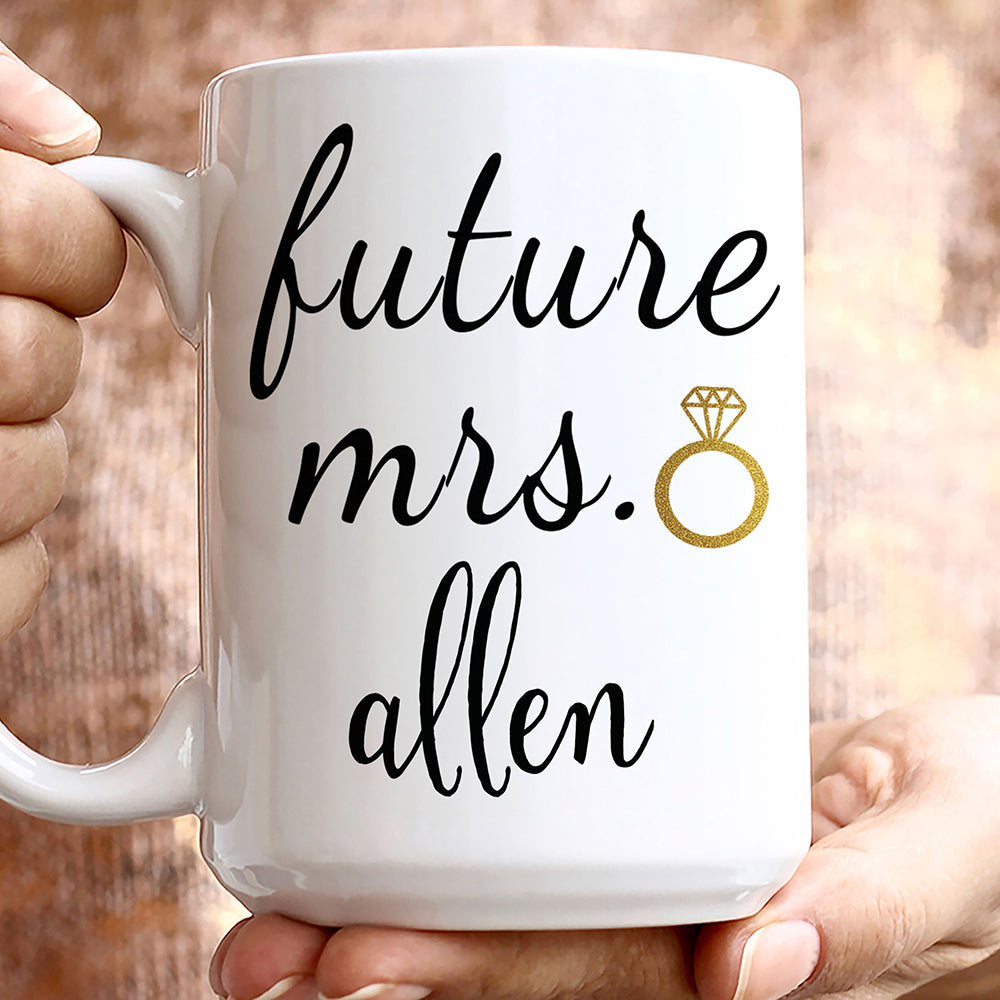 Future Mrs Mug Gift For Fiancee Engagement Gift For Future Wife