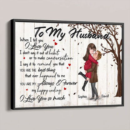You're My Always And Forever Poster Personalized Gift For Husband