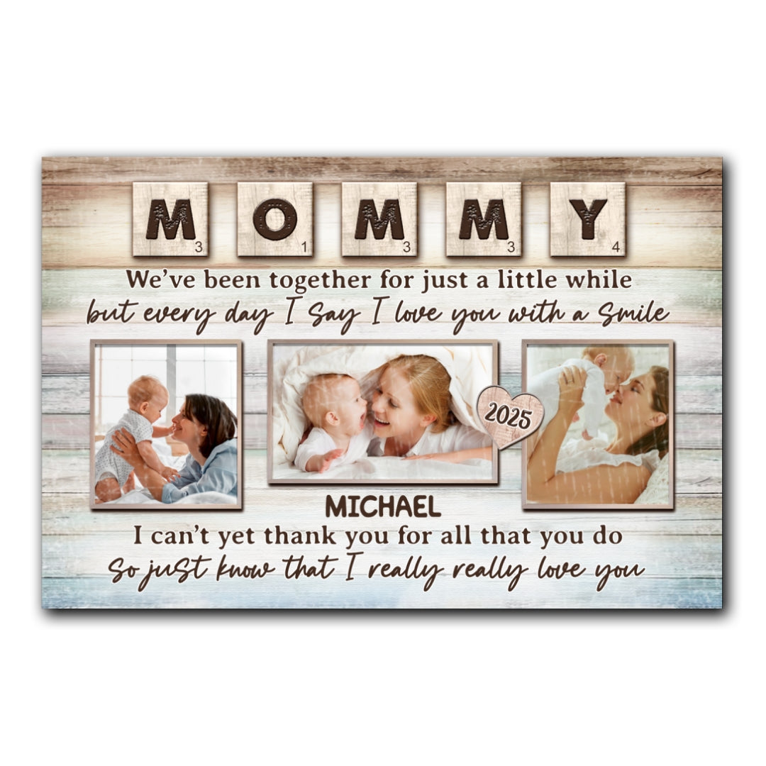 Everyday I Love You With A Smile Canvas Personalized Gift For New Mom