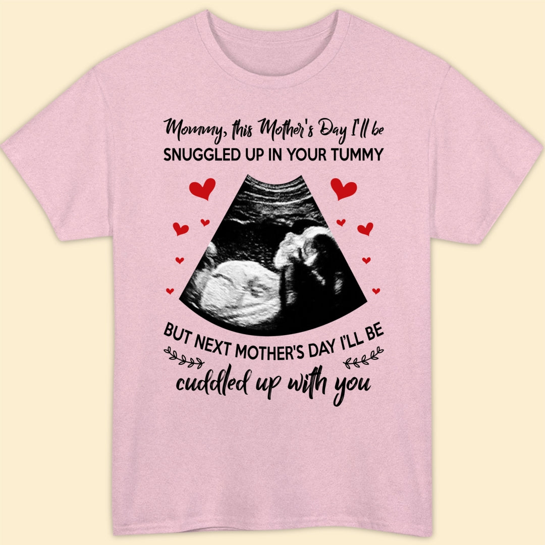 For Expecting Mom Ultrasound Mommy Snuggled Personalized T-shirt