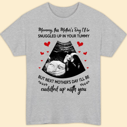 For Expecting Mom Ultrasound Mommy Snuggled Personalized T-shirt