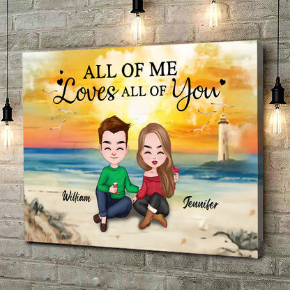 All Of Me Loves All Of You Canvas Personalized Gift For Couple