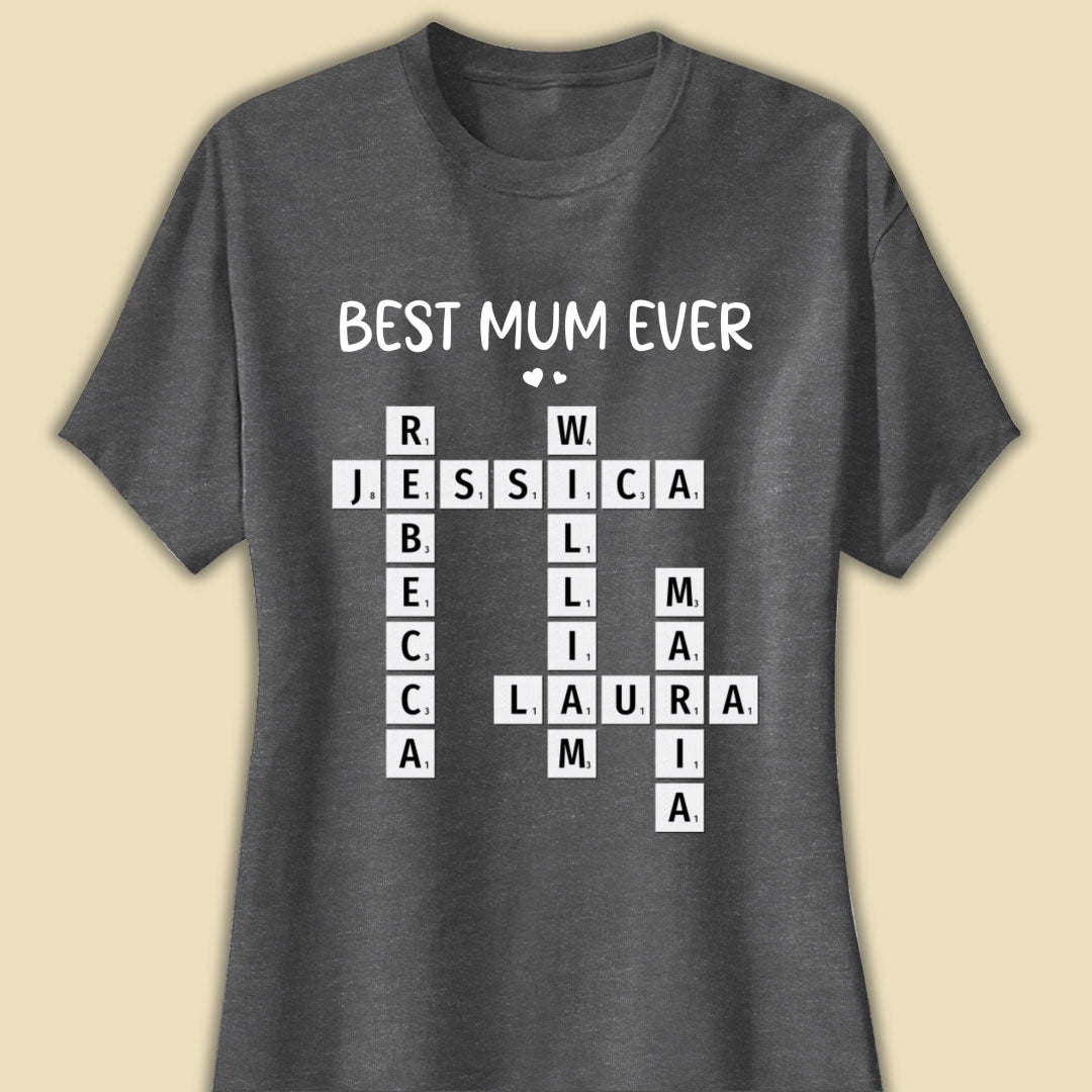 Best Mum Ever Crossword Shirt Personalized Gift For Mother