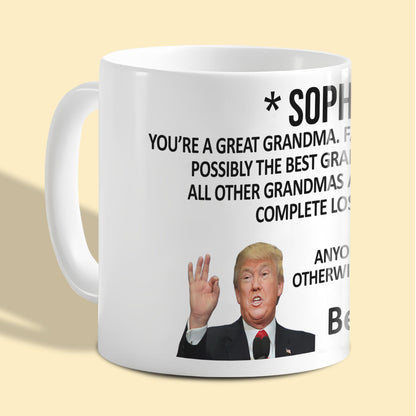 Trump Great Grandma Funny Personalized Mug Gift for Grandma
