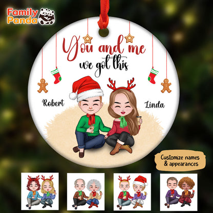 You And Me We Got This Ornament Personalized Gifts For Couple