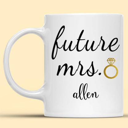 Future Mrs Mug Gift For Fiancee Engagement Gift For Future Wife