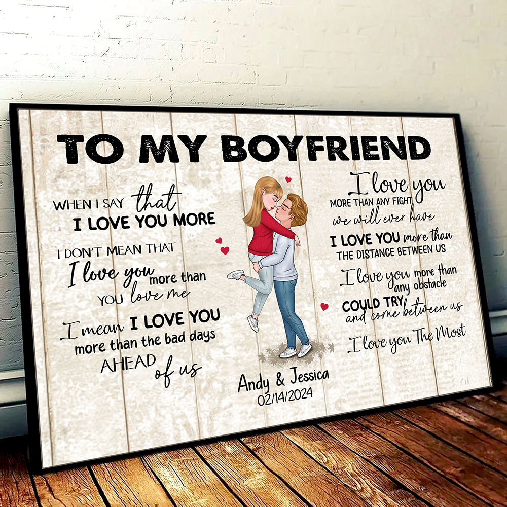 When I Say I Love You More Personalized Poster Romantic Gift For Boyfriend