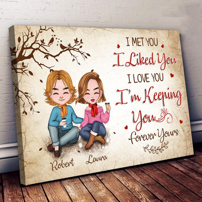 I'm Keeping You Forever Yours Canvas Personalized Gift For Couple