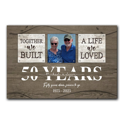 Personalized 50th Anniversary Gift For Parents We Built A Life Canvas