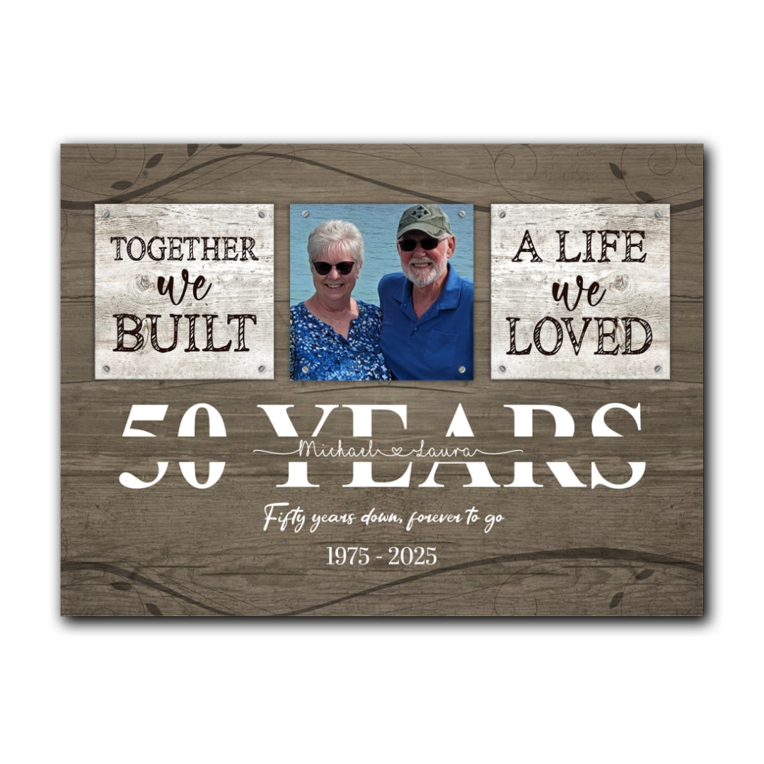 Personalized 50th Anniversary Gift For Parents We Built A Life Canvas