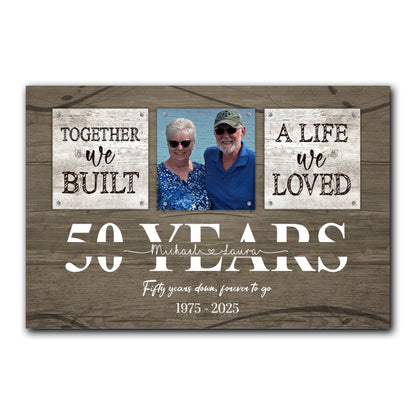 Personalized 50th Anniversary Gift For Parents We Built A Life Canvas