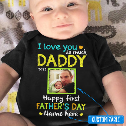 I Love You So Much Daddy Baby Onesie Personalized Father's Gift