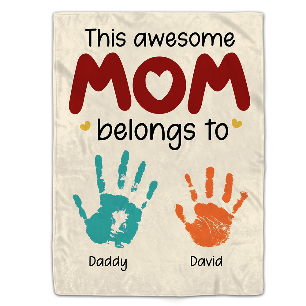 This Awesome Mom Belongs To Blanket Personalized Gift For Mother