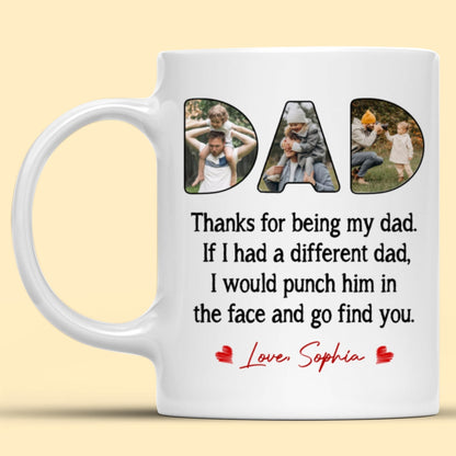 Thanks For Being My Dad Gift From Children Personalized Mug