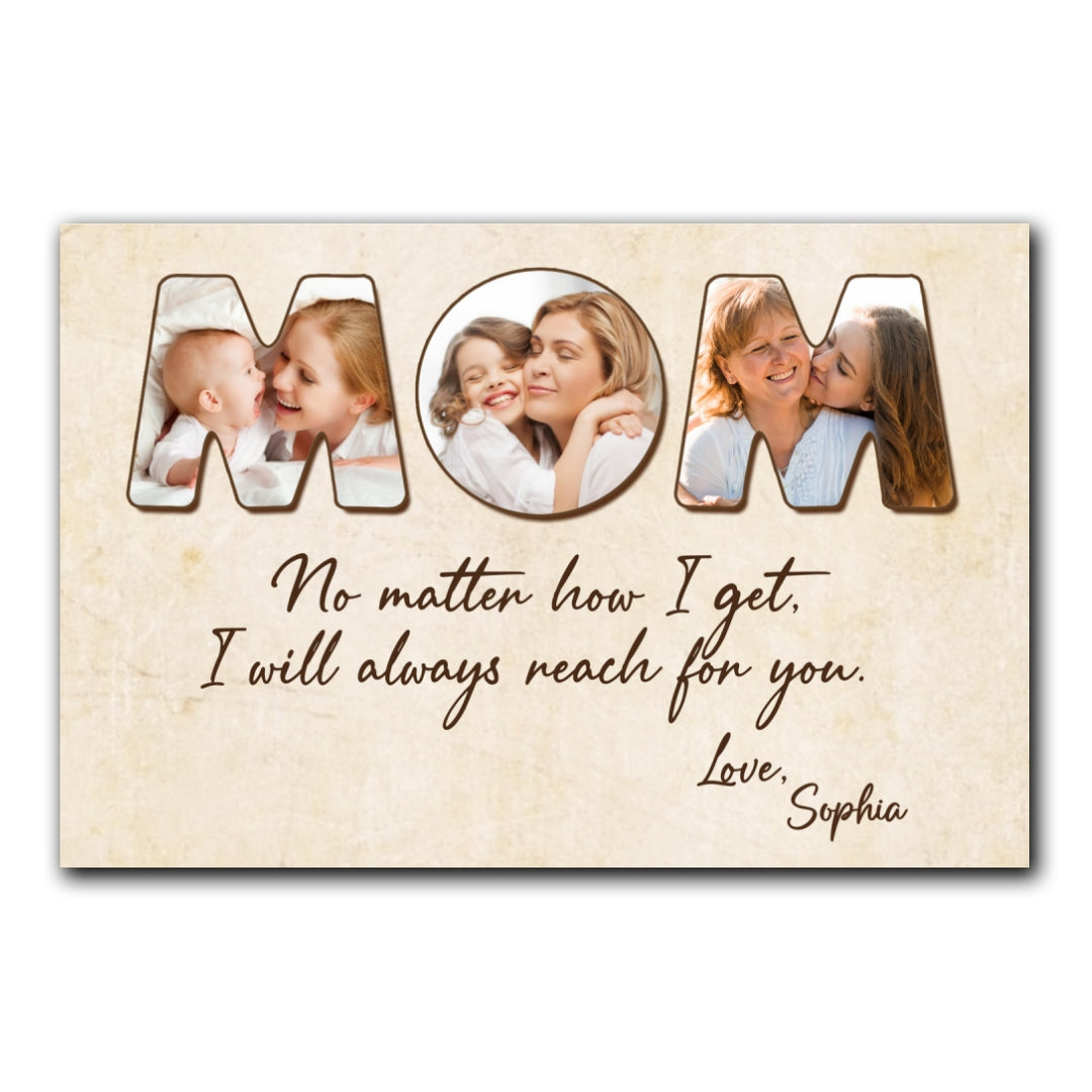 Always Reach For You Mom Canvas Personalized Gifts For Mom