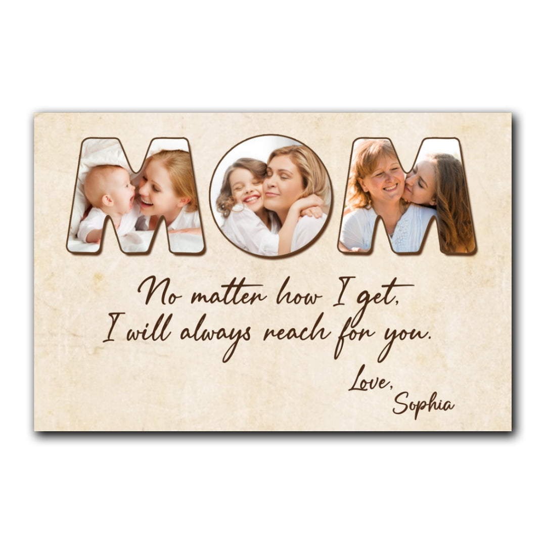 Always Reach For You Mom Canvas Personalized Gifts For Mom