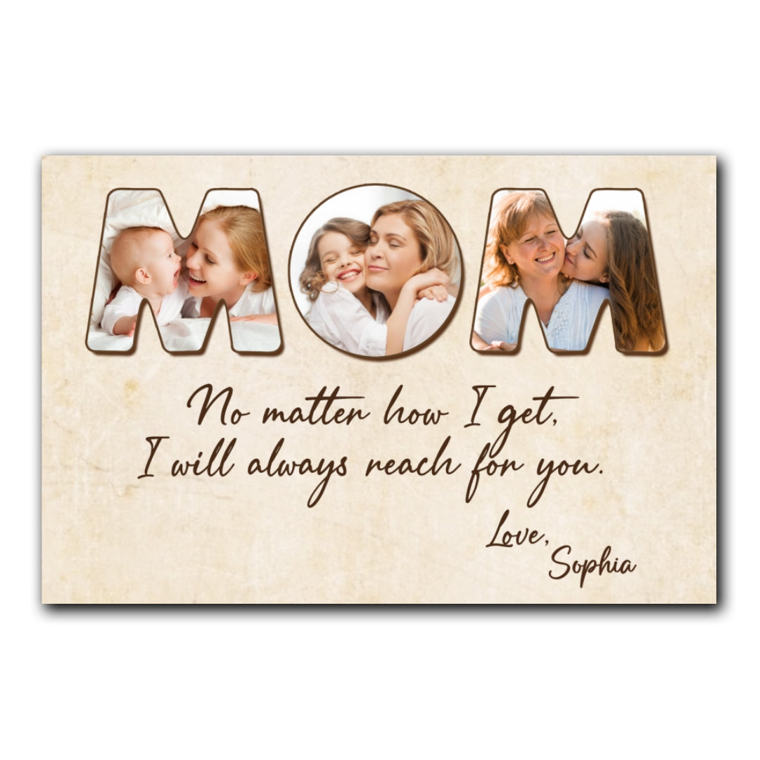 Always Reach For You Mom Canvas Personalized Gifts For Mom