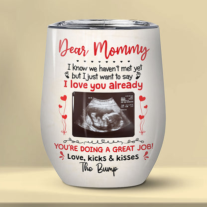 I Love You Lots Already Wine Tumbler Personalized Gift For Mom To Be