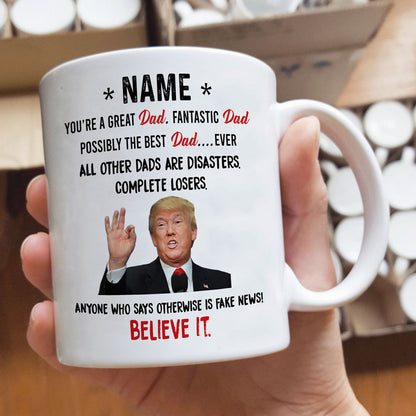 Trump Great Dad Mug Funny Mugs Personalized Gift For Dad