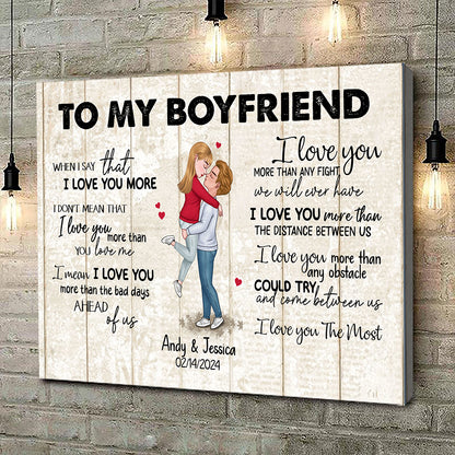 When I Say I Love You More Personalized Canvas Romantic Gift For Boyfriend