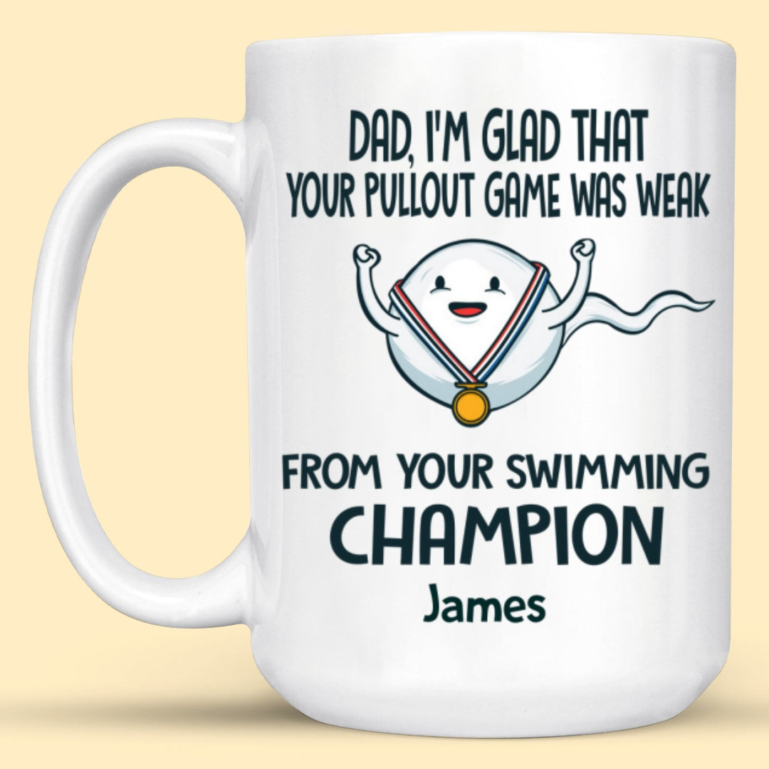 Dear Dad From Swimming Champion Mug Funny Personalized Gift For Father