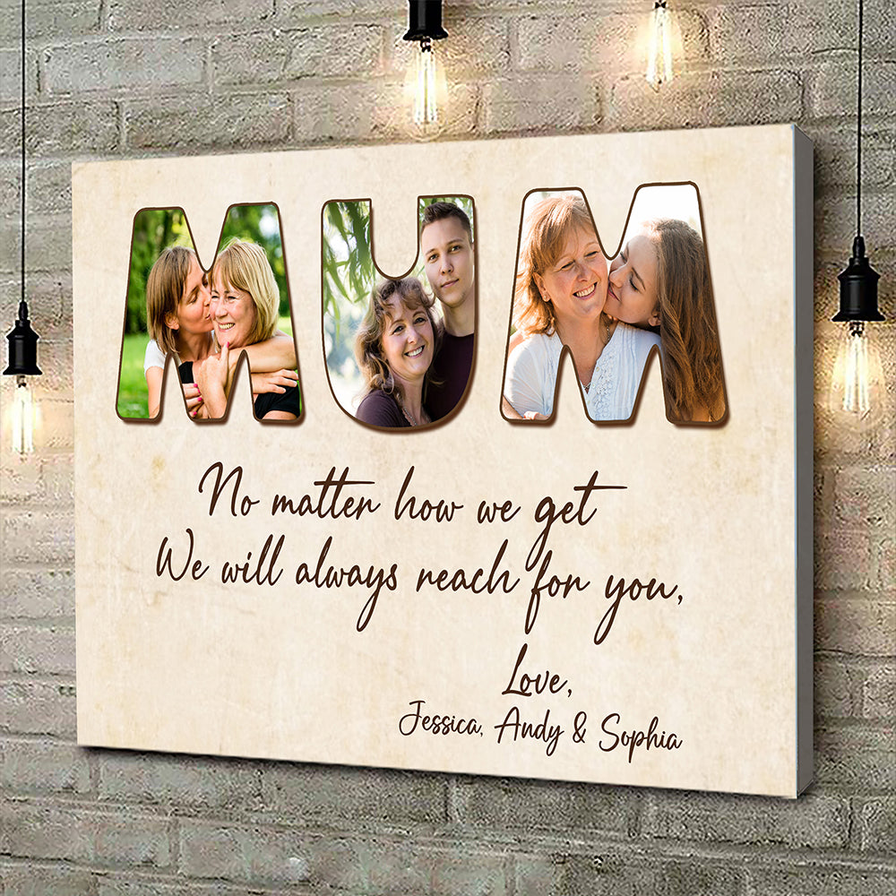 Always Reach For You Mom Canvas Personalized Gifts For Mom