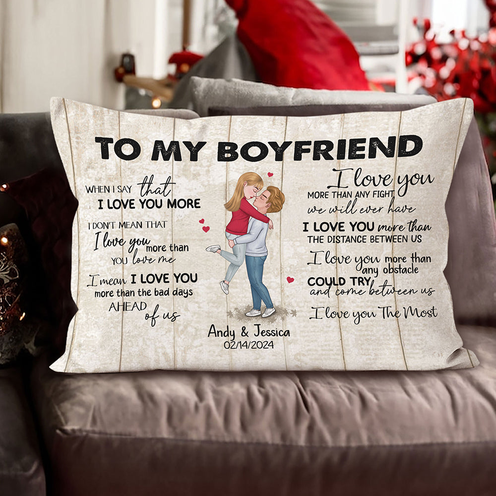 When I Say I Love You More Personalized Pillow Romantic Gift For Boyfriend