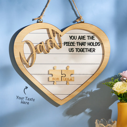 You're the Piece Engraved Wooden Sign - Heart Shape Puzzle Pieces - Personalized Gifts for Dad