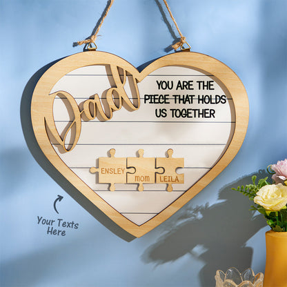 You're the Piece Engraved Wooden Sign - Heart Shape Puzzle Pieces - Personalized Gifts for Dad