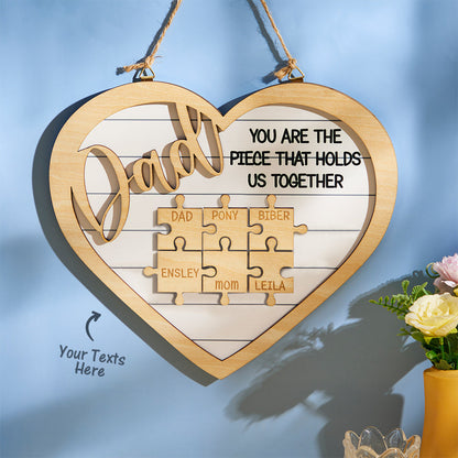 You're the Piece Engraved Wooden Sign - Heart Shape Puzzle Pieces - Personalized Gifts for Dad