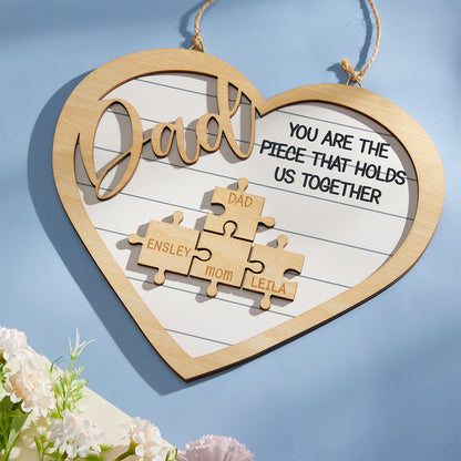You're the Piece Engraved Wooden Sign - Heart Shape Puzzle Pieces - Personalized Gifts for Dad