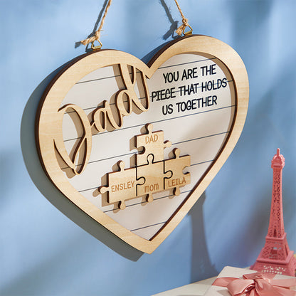 You're the Piece Engraved Wooden Sign - Heart Shape Puzzle Pieces - Personalized Gifts for Dad