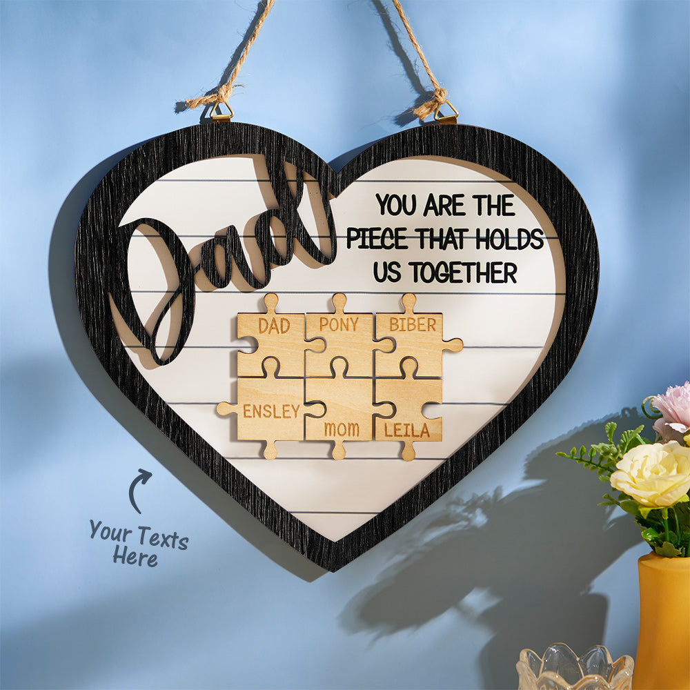 You're the Piece Engraved Wooden Sign - Heart Shape Puzzle Pieces - Personalized Gifts for Dad