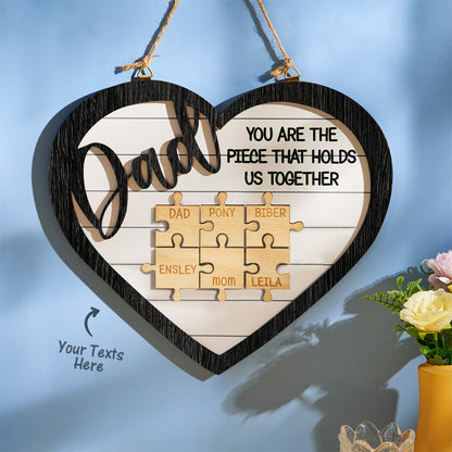 You're the Piece Engraved Wooden Sign - Heart Shape Puzzle Pieces - Personalized Gifts for Dad