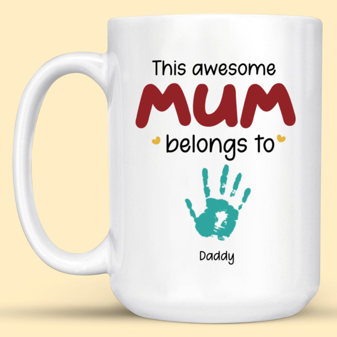 This Awesome Mom Belongs To Mug Personalized Gift For Mother