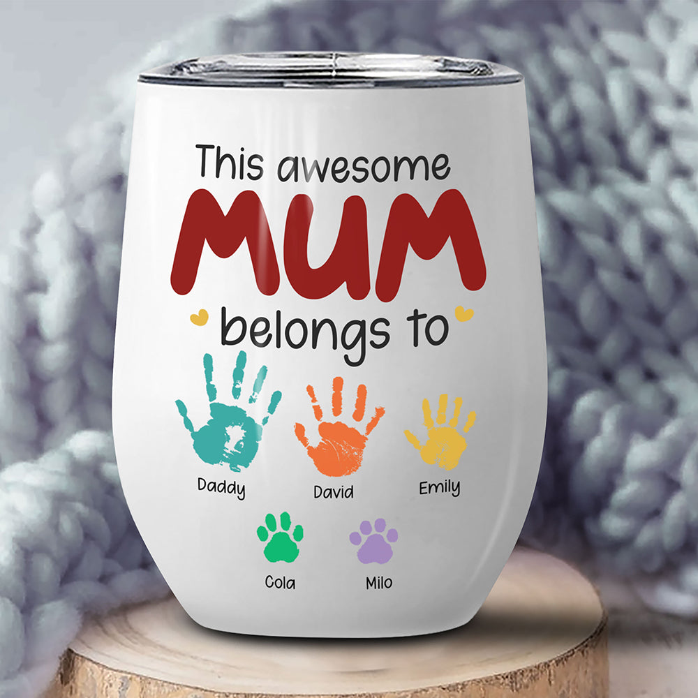 This Awesome Mom Belongs To Wine Tumbler Personalized Gift For Mother