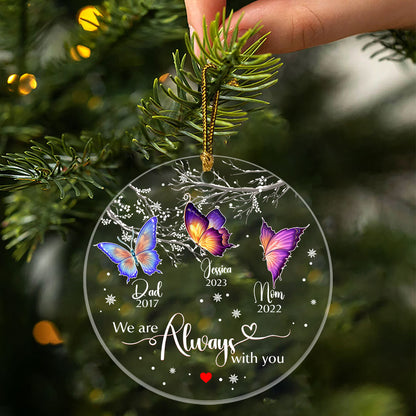 Personalized I Am Always With You Memorial Gift Christmas Ornament