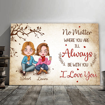 No Matter Where You Are Canvas Personalized Gifts For Couple