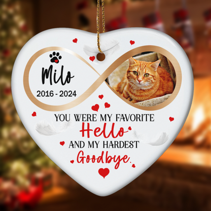 You Were My Favorite Hello Hardest Goodbye Ornament Dog Cat Memorial Gift