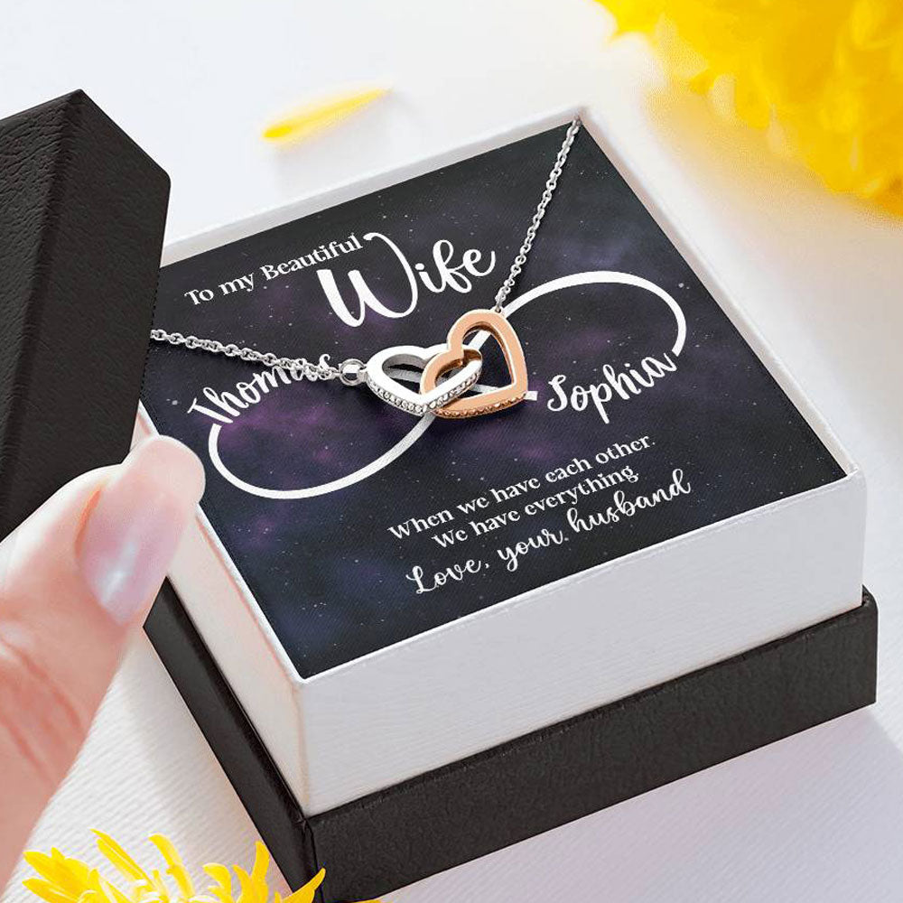 Personalized Gift For Wife We Have Everything Interlocking Hearts Necklace